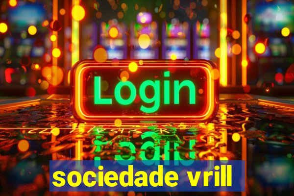 sociedade vrill